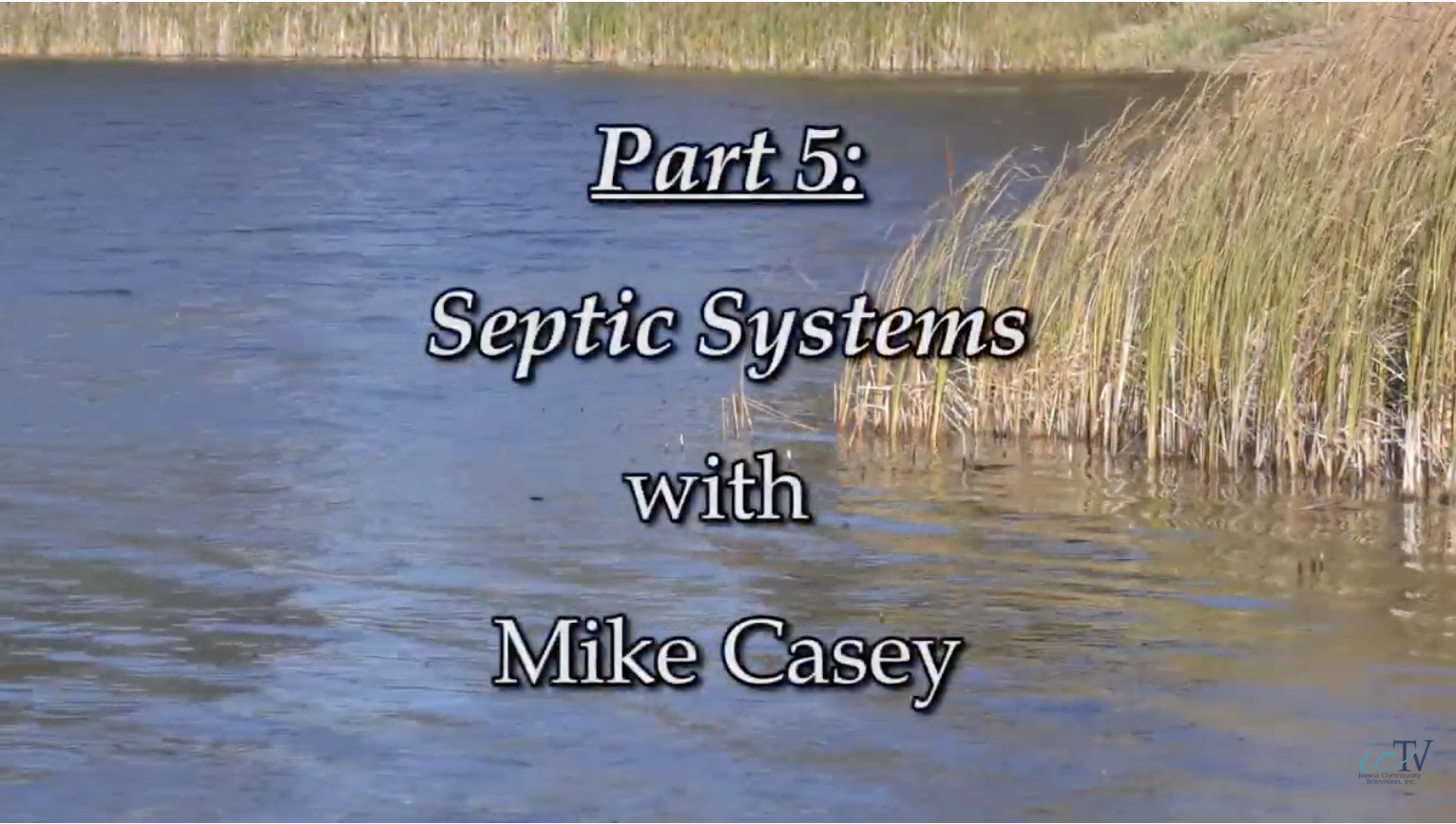 Septic Systems with Mike Casey Septic Systems with Mike Casey